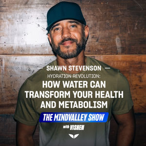 Hydration Revolution: How Water Can Transform Your Health and Metabolism with Shawn Stevenson