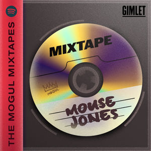 Mixtape: Mouse Jones