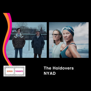 Film Reviews: NYAD and The Holdovers 