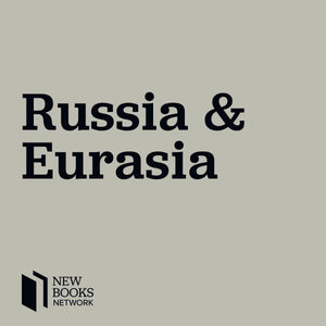 New Books in Russian and Eurasian Studies