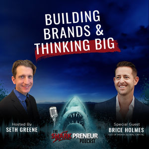 1040: Building Brands and Thinking Big with Brice Holmes