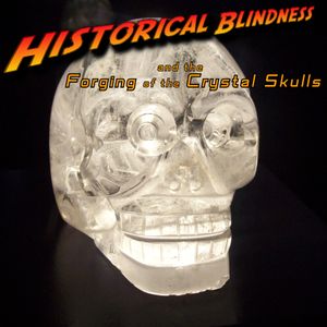 The Forging of the Crystal Skulls