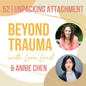 52 | Unpacking Attachment | Annie Chen