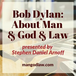 33: When Bob Dylan Gets It All Wrong | Part Two  - With Mark Montgomery French