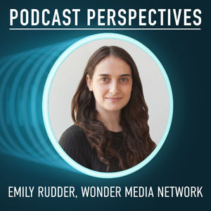 Mission-Driven Development with Wonder Media Network’s Emily Rudder
