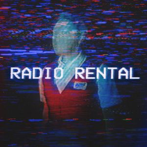Presenting 'Radio Rental'