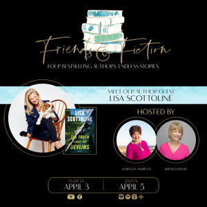 Friends & Fiction with Lisa Scottoline