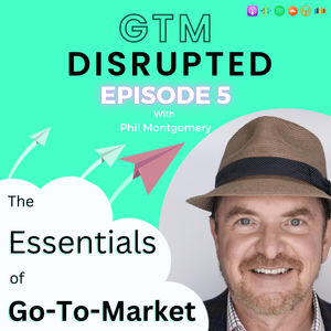GTM Disrupted with Mike Smart