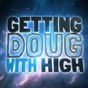 Ep 257 Josh Wolf & Jon Gabrus | Getting Doug with High