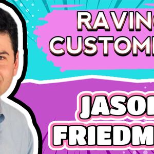 Cracking the CX Formula with Jason Friedman