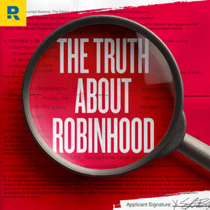 Ep 10: What Robinhood Doesn't Want You to Know About Their Investing App
