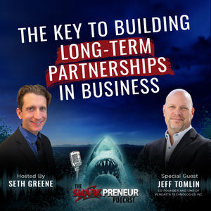 1043: The Key to Building Long-Term Partnerships in Business with Jeff Tomlin