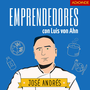 José Andrés y World Central Kitchen: Una visión que va un poco más allá