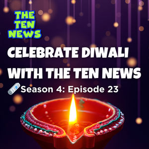 Celebrate Diwali with The Ten News 🪔