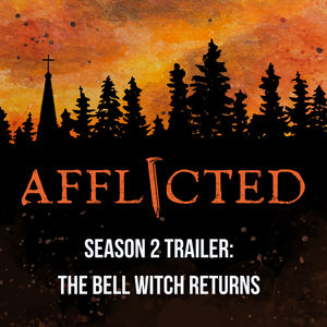 Season 2 Trailer: The Bell Witch Returns