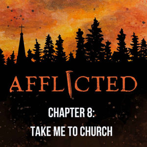 Chapter 8: Take Me To Church