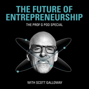 The Future of Entrepreneurship Part 1: What Makes a Good Entrepreneur? How Do I Raise Capital? Is Balance Ever Possible?