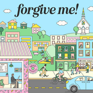 Presenting: Forgive Me!