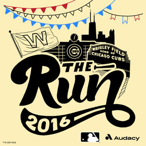 Introducing The Run - 2016 Chicago Cubs