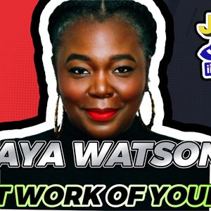 Best Work of your Life with Maya Watson