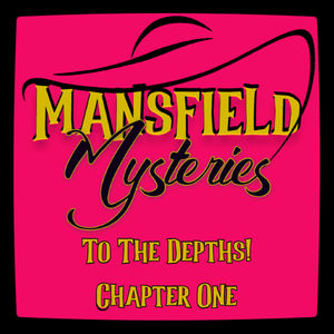Featuring: Mansfield Mysteries