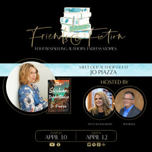 Friends & Fiction with Jo Piazza