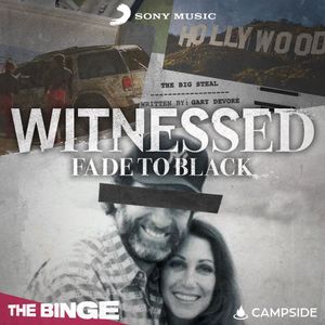 On the way home from a writing trip in New Mexico, screenwriter Gary Devore disappears in the California desert. After a mysterious last call home, in which he tells his wife Wendy that he’s “pumping pure adrenaline” - she begins to suspect foul play.



Unlock all episodes of Witnessed: Fade to Black, ad-free, right now by subscribing to The Binge. Plus, get binge access to brand new stories dropping on the first of every month — that’s all episodes, all at once, all ad-free.



Just click ‘Subscribe’ on the top of the Witnessed show page on Apple Podcasts or visit GetTheBinge.com to get access wherever you get your podcasts.



A Campside Media & Sony Music Entertainment production.



Find out more about The Binge and other podcasts from Sony Music Entertainment at sonymusic.com/podcasts and follow us @sonypodcasts.
Learn more about your ad choices. Visit podcastchoices.com/adchoices
