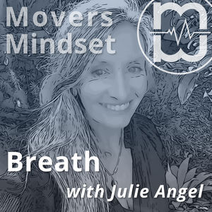 Breath – with Julie Angel