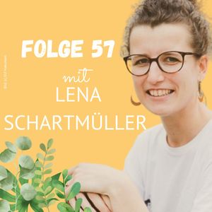 Folge 57: Lena Schartmüller über imgrätzl.at, lokales Wirtschaften, Raumteilen und die Sharing Economy