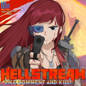 Hellstream: Like, Comment and Kill