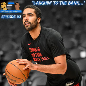Episode 161 | "Laughin' To The Bank..." 
