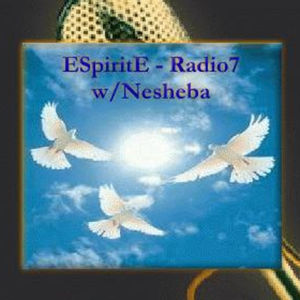 "Nesheba of ESpiritE-Radio7"