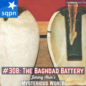 The Baghdad Battery (Advanced Technology? Out of Place Artifact? OOPART?)