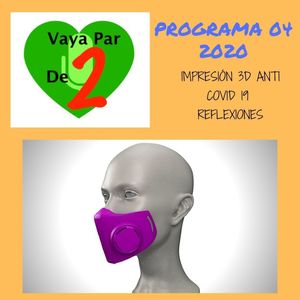 VPDD 4-2020 Impresión 3D Anti COVID19 - Reflexiones