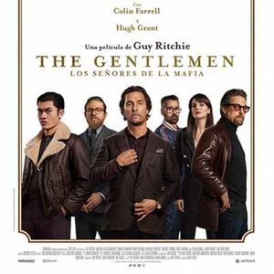 CINE: Crítica de «The Gentlemen: Los señores de la mafia» 20-03-20