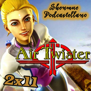 Chapter 2x11: Air Twister para Apple Arcade y preparando una "gamberradilla" en un futuro viaje... - Episodio exclusivo para mecenas
