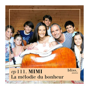 EP111- MIMI, LA MÉLODIE DU BONHEUR