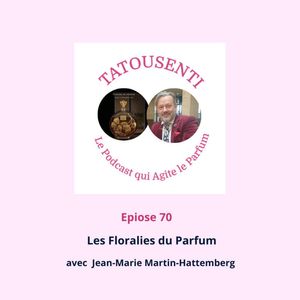 Les floralies du parfum, une vente de flacons de parfum commentée par Jean-Marie Martin-Hattemberg