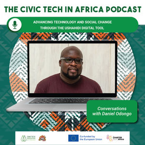 Advancing Technology and Social Change through the Ushahidi Digital Tool | Daniel Odongo