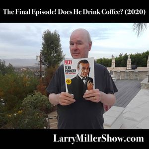 The Final Episode! Does He Drink Coffee? (2020)