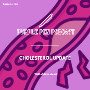 PPP156 - Cholesterol Update with Adam Livori