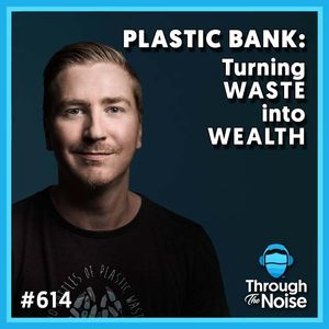 614 Plastic Bank: Turning Waste Into Wealth