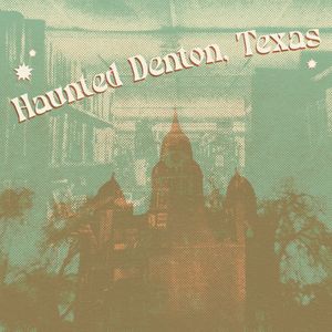 Outlaw ghosts and a haunted bookstore (Haunted Denton Square)