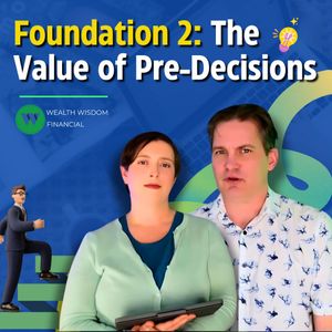 Foundation 2: The Value of Pre-Decisions