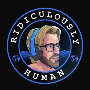 The Ridiculously Human Podcast