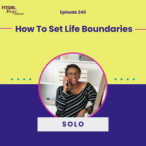How to Set Life Boundaries|245