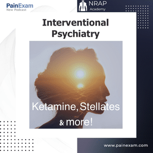 Stellate Ganglion, Ketamine Infusions and Interventional Psychiatry