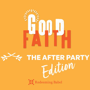 The Good Faith Podcast/The After Party Edition: Why 2024 is not "deja vu all over again" (with Russell Moore)