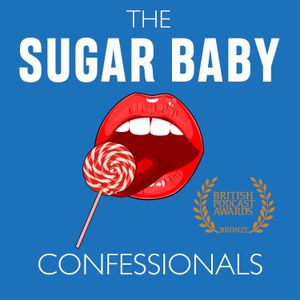 The Sugar Baby Confessionals is nominated for the 2019 British Podcast Awards!
