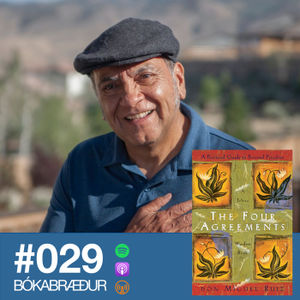 #029 : The Four Agreements - Don Miguel Ruiz